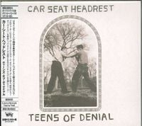 Car Seat Headrest - Teens of Denial [Japanese Edition]