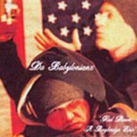 Da Babylonianz - Red Dawn: A Baybridge Epic - Da Shell Toes, Monk Robes, and Blunts Rolled LP