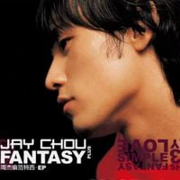 周杰倫 [Jay Chou] - Fantasy Plus