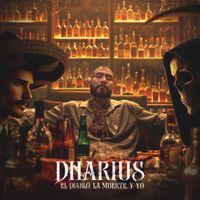 Dharius - El Diablo, La Muerte Y Yo