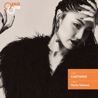高野百合絵 [Yurie Takano] - Cantares
