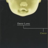 David Lang - David Lang: Child