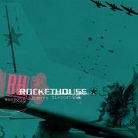 Rockethouse - Weapons of Mass Distortion