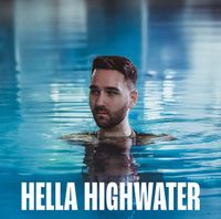 Jehry Robinson - Hella Highwater