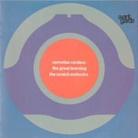 Cornelius Cardew & The Scratch Orchestra - Cardew: The Great Learning