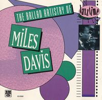 Miles Davis - The Ballad Artistry of Miles Davis
