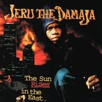 Jeru the Damaja - The Sun Rises in the East