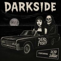 Dead Posey - Darkside