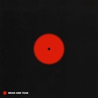 Everything Is Recorded - Wear and Tear