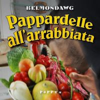 Belmondawg - Pappardelle all'arrabbiata