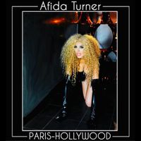 Afida Turner - Paris-Hollywood