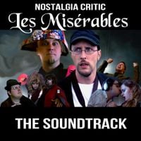brentalfloss - Nostalgia Critic Les Mis&eacute;rables - The Soundtrack