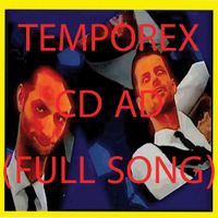 TEMPOREX - TEMPOREX CD AD (FULL SONG)