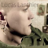 Lucas Lanthier - The Brown Butterfly of Discontent
