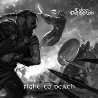 Tedd Deireadh - Fight to Death