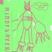 Mindflayer - It's Always 1999