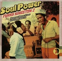 Various Artists - Soul Power : Funky Kingston 2