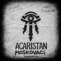 MOSKOVACI - ACARISTAN