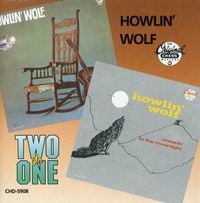 Howlin' Wolf - Moanin' In The Moonlight/Howlin' Wolf