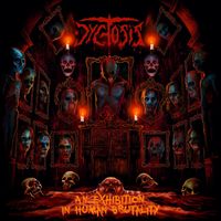 Dychosis - An Exhibition of Human Brutality