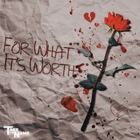 Take The Name - For What It's Worth