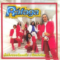 Ráfaga - Sobrevolando Am&eacute;rica