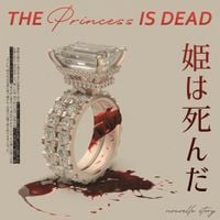 Nouvelle Story - The Princess Is Dead