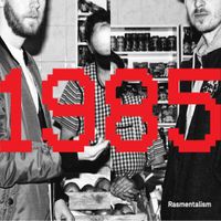 Rasmentalism - 1985