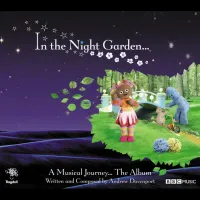 Andrew Davenport - In The Night Garden&hellip; A Musical Journey&hellip;The Album