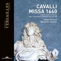 Galilei Consort / Benjamin Chénier - Cavalli: Missa 1660