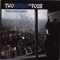 Two Banks of Four - Three Street Worlds