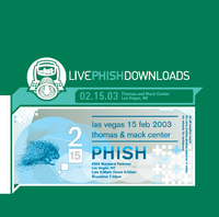Phish - Feb. 15, 2003 | Las Vegas, NV