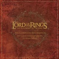 Howard Shore - The Lord Of The Rings: The Fellowship Of The Ring - The Complete Recordings