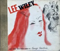 Lee Wiley - Lee Wiley Album: Eight Show Tunes From Scores by George Gershwin