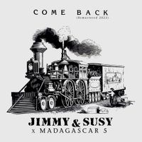 Jimmy & Susy - Come Back