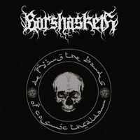 Barshasketh - Defying the Bonds of Cosmic Thraldom