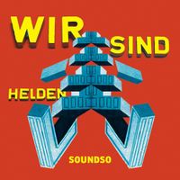 Wir sind Helden - Soundso