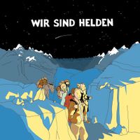 Wir sind Helden - Wir sind Helden