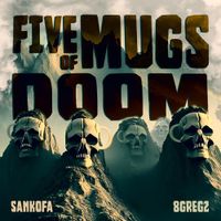 Sankofa - 5 Mugs of Doom