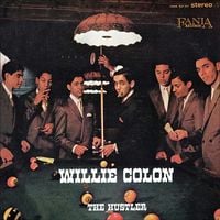 Willie Col&oacute;n - The Hustler