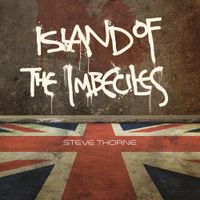 Steve Thorne - Island of The Imbeciles