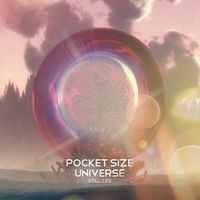 Pocket Size Universe - Still Life