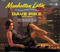 Dave Pike - Manhattan Latin