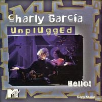 Charly Garc&iacute;a - MTV Unplugged: Hello!