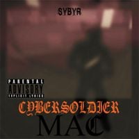 Sybyr - CYBERSOLDIERMAC