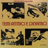 The Braen's Machine - Temi ritmici e dinamici