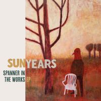 SunYears - Spanner In The Works