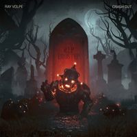 Ray Volpe - CRASH OUT