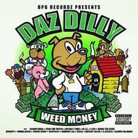 Daz Dillinger - Weed Money