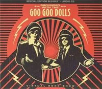 Goo Goo Dolls - Grounded with The Goo Goo Dolls (Virtual Rock Show)